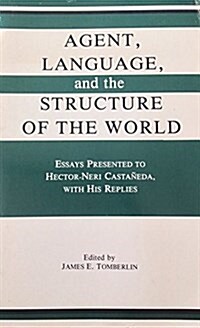 Agent, Language and the Structure of the World (Hardcover)