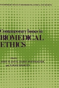 Contemporary Issues in Biomedical Ethics (Hardcover)