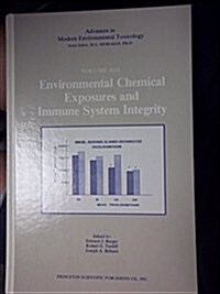 Environmental Chemical Exposures and Immune System Integrity (Hardcover)