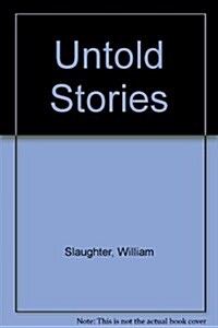 Untold Stories (Paperback)