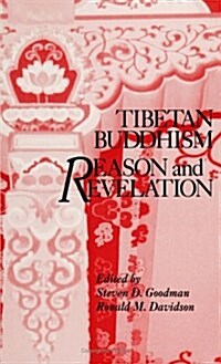 Tibetan Buddhism: Reason and Revelation (Paperback)