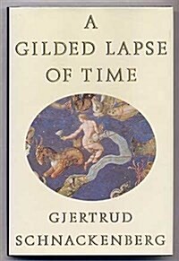 A Gilded Lapse of Time (Hardcover)