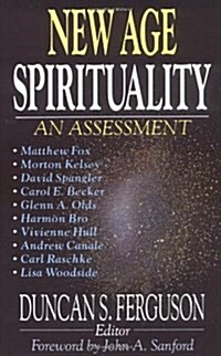 New Age Spirituality: An Assessment (Paperback)