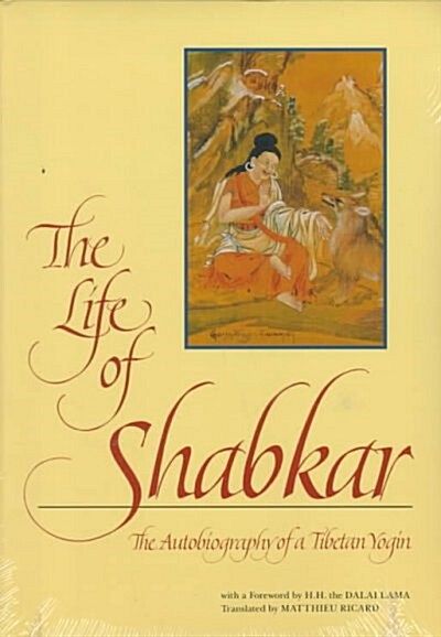 The Life of Shabkar (Paperback)