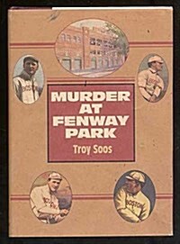 Murder at Fenway Park (Hardcover)