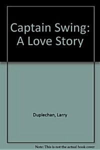 Captain Swing (Hardcover)