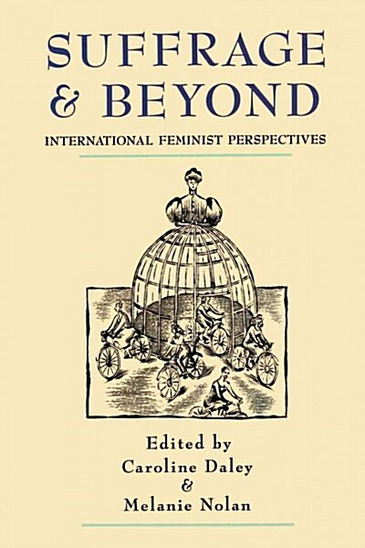 Suffrage and Beyond: International Feminist Perspectives (Paperback)