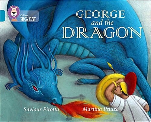 George and the Dragon : Band 13/Topaz (Paperback)