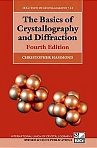 The Basics of Crystallography and Diffraction (Hardcover, 4 Revised edition)