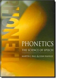 Phonetics : the science of speech