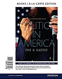 Politics in America, 2014 Election Update, Books a la Carte Edition Plus Revel -- Access Card Package (Hardcover, 10)