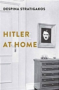 Hitler at Home (Hardcover)