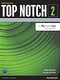 [중고] Top Notch 2 : Student Book with MyEnglish Lab (Paperback, 3rd Edition)