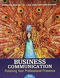 Business Communication: Polishing Your Professional Presence Plus Mylab Business Communication with Pearson Etext -- Access Card Package (Paperback, 3, Revised)