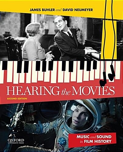 Hearing the Movies: Music and Sound in Film History (Paperback, 2)