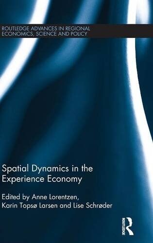 Spatial Dynamics in the Experience Economy (Hardcover)