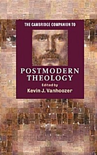 The Cambridge Companion to Postmodern Theology (Hardcover)