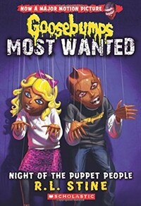 Night of the Puppet People (Goosebumps Most Wanted #8) (Paperback)