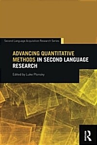 Advancing Quantitative Methods in Second Language Research (Paperback)