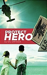 Protect Hero: Cartel Vs Navy Seal (Paperback)