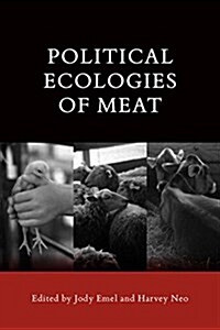 Political Ecologies of Meat (Paperback)