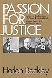 Passion for Justice: Retrieving the Legacies Of. . . (Paperback)
