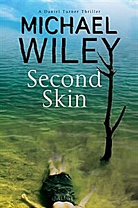 Second Skin: A Noir Mystery Series Set in Jacksonville, Florida (Hardcover, First World Publication)