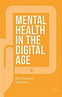 Mental Health in the Digital Age (Hardcover)