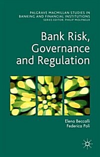 Bank Risk, Governance and Regulation (Hardcover)