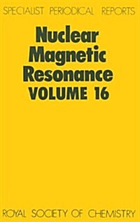 Nuclear Magnetic Resonance : Volume 16 (Hardcover)