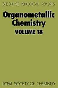 Organometallic Chemistry : Volume 18 (Hardcover)