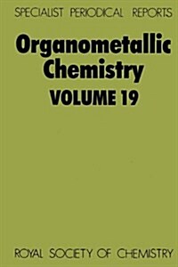 Organometallic Chemistry : Volume 19 (Hardcover)