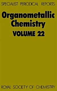Organometallic Chemistry : Volume 22 (Hardcover)