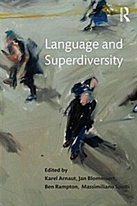 Language and Superdiversity (Paperback)