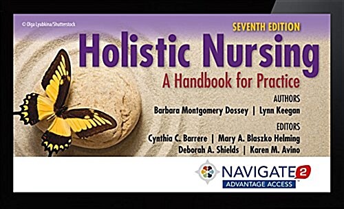 Navigate 2 Advantage Access for Holistic Nursing (Hardcover, 7, Revised)