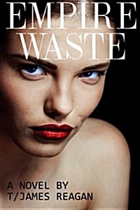 Empire Waste (Paperback)