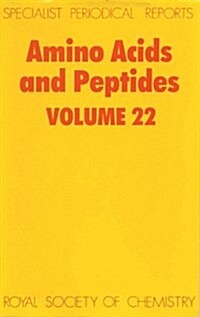 Amino Acids and Peptides : Volume 22 (Hardcover)