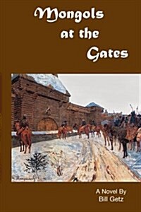 Mongols at the Gates (Paperback)