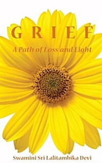 Grief: A Path of Loss and Light (Paperback)