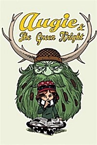 Augie and the Green Knight (Hardcover)