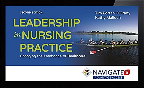 Navigate 2 Advantage Access for Leadership in Nursing Practice (Hardcover, 2, Revised)