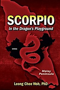 Scorpio in the Dragons Playground (Paperback)