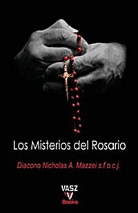 Los Misterios del Rosario (Paperback)