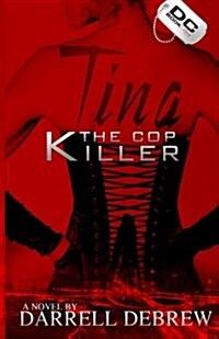 Tina: The Cop Killer (Paperback)