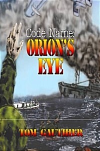 Code Name: Orions Eye (Paperback, 2)