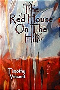 The Red House on the Hill (Paperback)