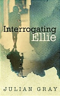 Interrogating Ellie (Paperback)