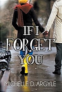 If I Forget You (Hardcover)