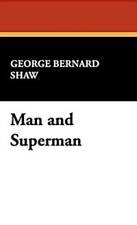 Man and Superman (Hardcover)