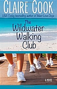 The Wildwater Walking Club (Paperback)